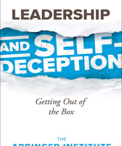 Leadership and Self-Deception eBook