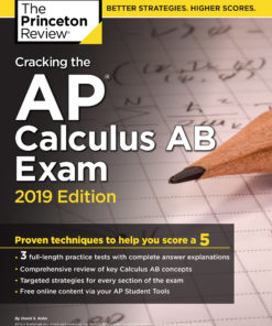 Cracking the AP Calculus AB Exam, 2019 Edition eBook