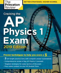 Cracking the AP Physics 1 Exam, 2019 Edition eBook