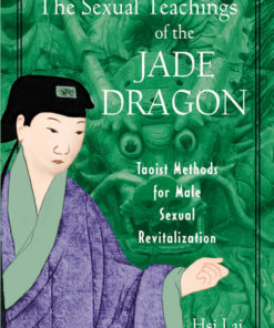 The Sexual Teachings of the Jade Dragon eBook