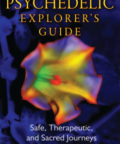 The Psychedelic Explorer's Guide eBook