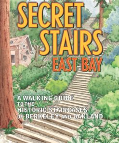 Secret Stairs: East Bay eBook