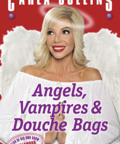 Angels, Vampires and Douche Bags eBook