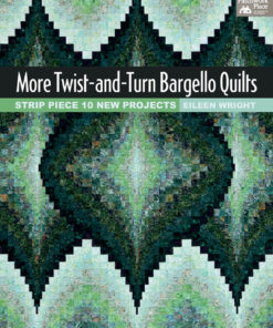 More Twist-and-Turn Bargello Quilts eBook