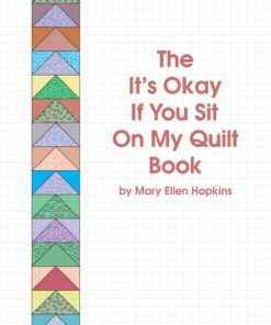 The It's Okay if You Sit on My Quilt Book eBook