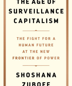The Age of Surveillance Capitalism eBook