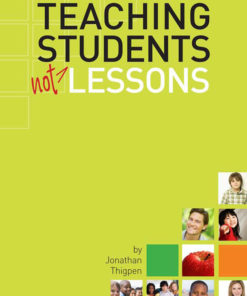 Teaching Students Not Lessons eBook