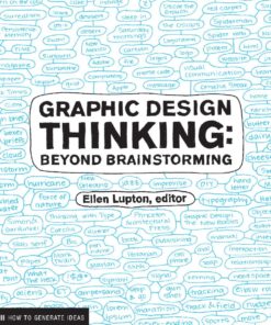 Graphic Design Thinking: Beyond Brainstorming eBook