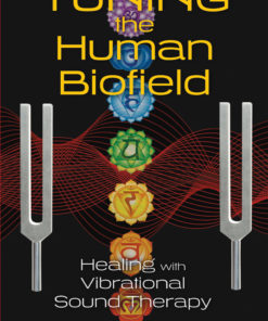Tuning the Human Biofield eBook