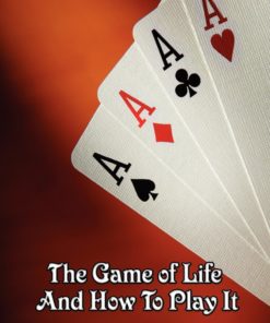 The Game of Life and How to Play It eBook