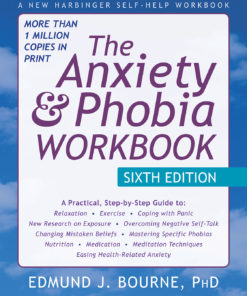 The Anxiety and Phobia Workbook eBook