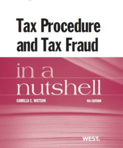 Watson's Tax Procedure and Tax Fraud in a Nutshell, 4th eBook