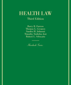 Furrow, Greaney, Johnson, Jost and Schwartz Health Law eBook