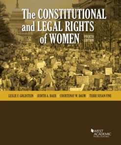 Goldstein, Baer, Daum, and Fine's The Constitutional and Legal Rights of Women eBook