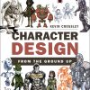 Character Design from the Ground Up eBook