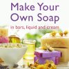How To Make Your Own Soap eBook