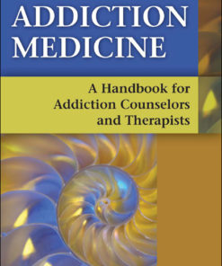 The Therapist's Guide to Addiction Medicine eBook