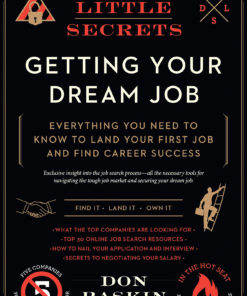 The Dirty Little Secrets of Getting Your Dream Job eBook