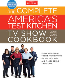 The Complete America's Test Kitchen TV Show Cookbook 2001 - 2019 eBook