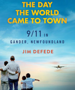 The Day the World Came to Town eBook