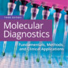 Molecular Diagnostics: Fundamentals, Methods and Clinical Applications 3th edition eBook