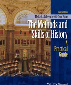 The Methods and Skills of History: A Practical Guide 4th edition eBook