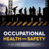 Occupational Health and Safety for the 21st Century eBook
