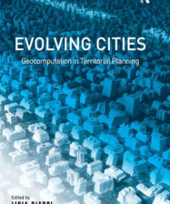 Evolving Cities: Geocomputation in Territorial Planning eBook