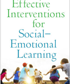 Effective Interventions for Social-Emotional Learning eBook