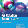 The PA Rotation Exam Review eBook