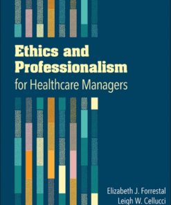 Ethics and Professionalism for Healthcare Managers eBook