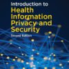 Introduction to Health Information Privacy & Security, Second Edition eBook
