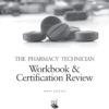 The Pharmacy Technician Workbook & Certification Review 6th edition eBook