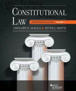 Maggs and Smith’s Constitutional Law: Undergraduate Edition, Volume 1 eBook