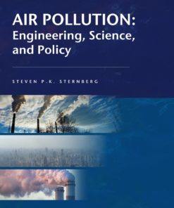 Air Pollution: Engineering, Science, and Policy 1st edition eBook