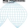 Map ProjectionsTheory and Applications eBook