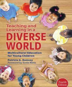 Teaching and Learning in a Diverse World: Multicultural Education for Young Children, Fourth Edition eBook