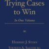 Trying Cases to Win: In One Volume eBook