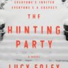 The Hunting Party: A Novel eBook