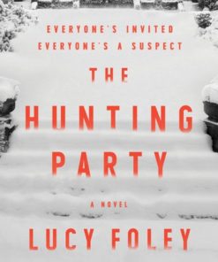The Hunting Party: A Novel eBook