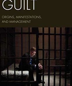 Guilt : Origins, Manifestations, and Management eBook