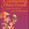 Counseling Older People: Opportunities and Challenges eBook