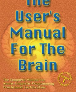 The User's Manual For The Brain Volume I eBook
