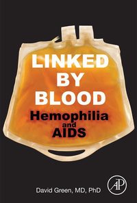 Linked by Blood: Hemophilia and AIDS eBook