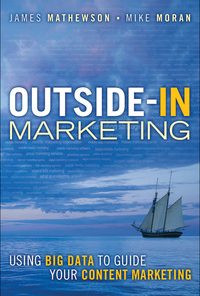 Outside-In Marketing: Using Big Data to Guide your Content Marketing eBook
