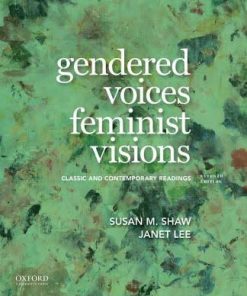Gendered Voices, Feminist Visions: Classic and Contemporary Readings eBook