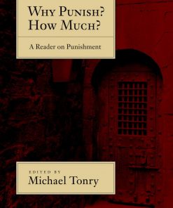 Why Punish? How Much?: A Reader on Punishment eBook