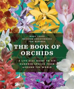 The Book of Orchids: A Life-Size Guide to Six Hundred Species from around the World eBook
