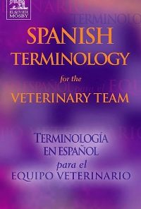 Spanish Terminology for the Veterinary Team eBook