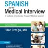 Spanish and the Medical Interview E-Book: A Textbook for Clinically Relevant Medical Spanish eBook